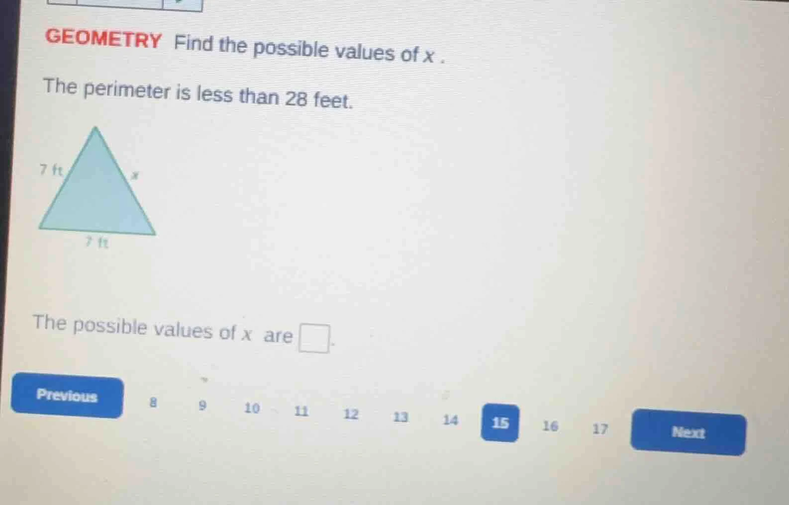 geometry find the possible values of x. the perimeter is less than 28 f…