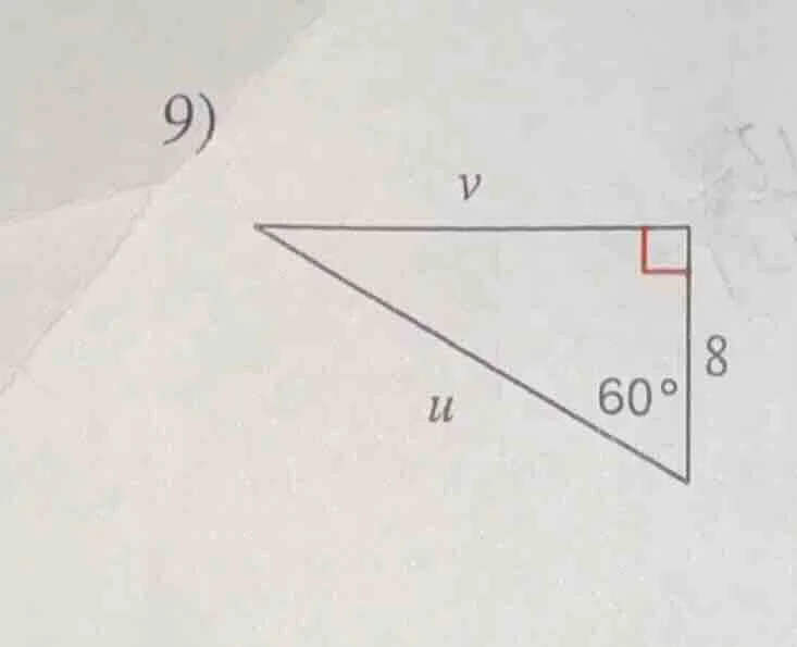 9) (right triangle with right angle, one leg 8, angle 60° at the leg, h…