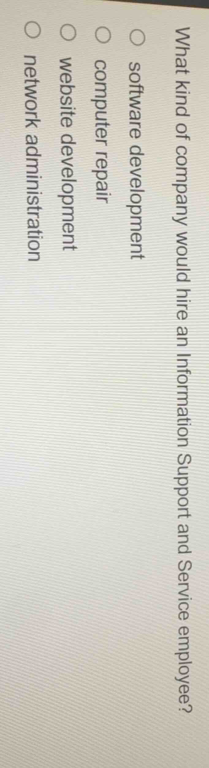 what kind of company would hire an information support and service empl…