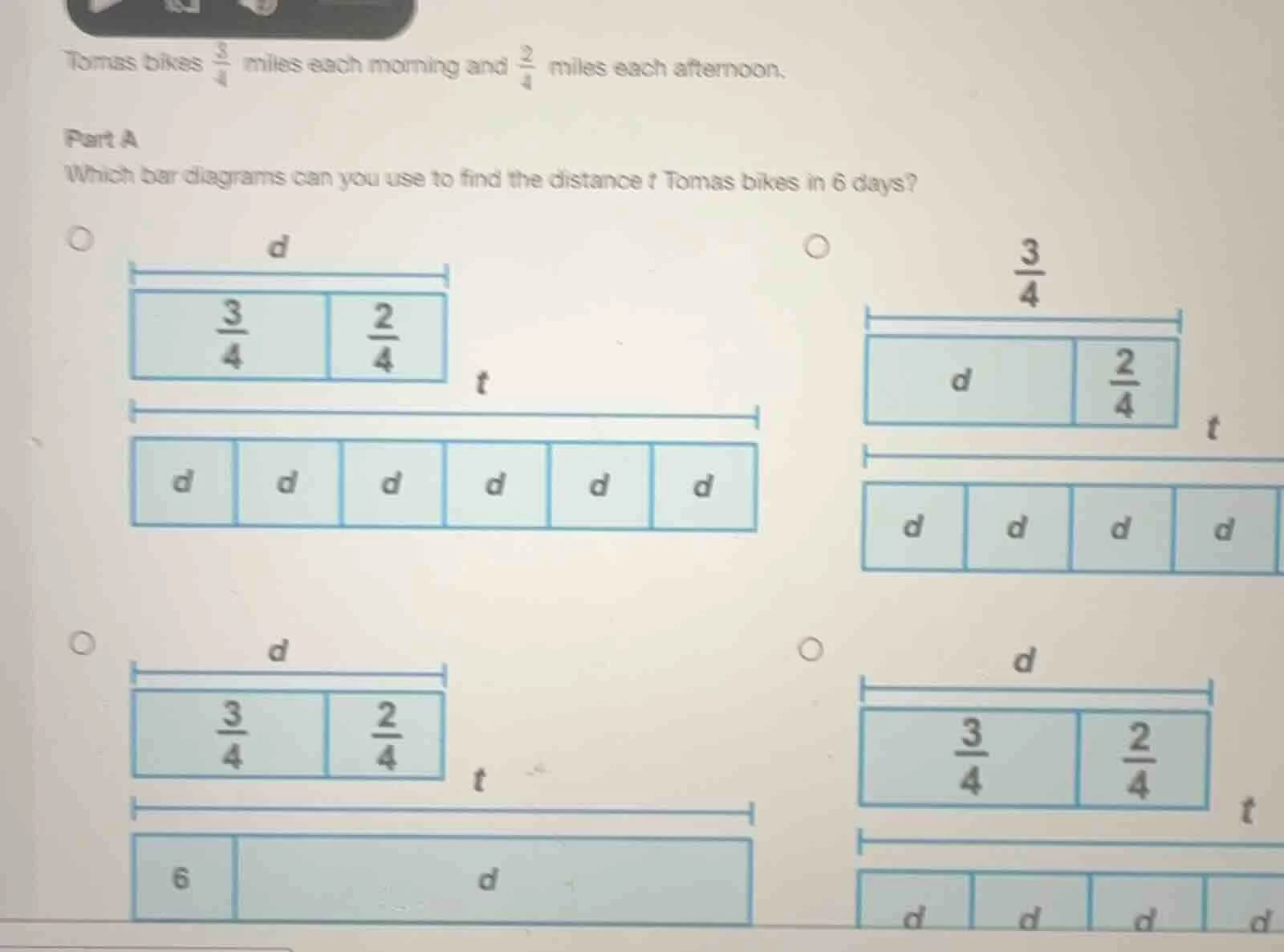 tomas bikes $\frac{3}{4}$ miles each morning and $\frac{2}{4}$ miles ea…