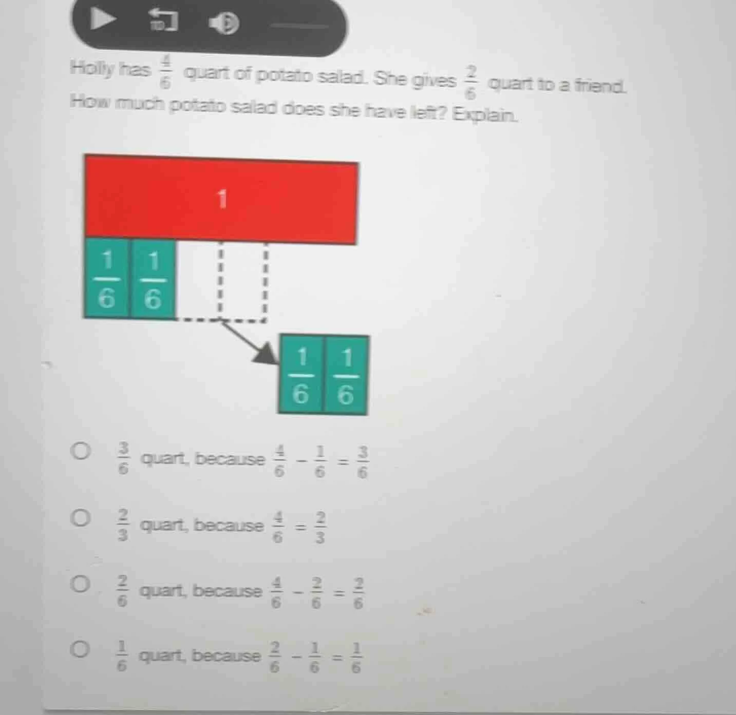 holly has \\(\\frac{4}{6}\\) quart of potato salad. she gives \\(\\frac…