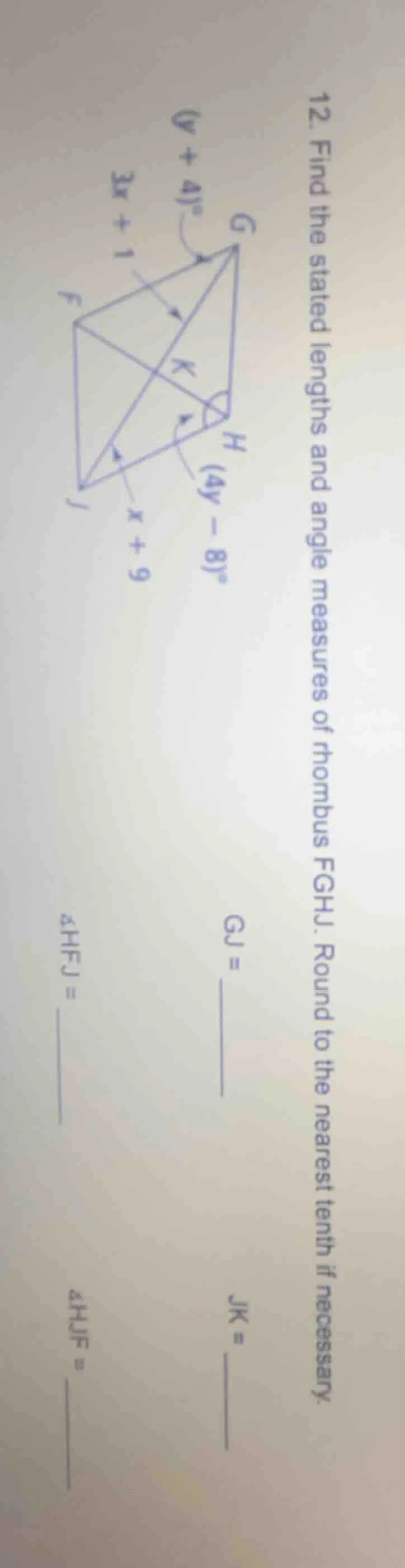 12. find the stated lengths and angle measures of rhombus fghj. round t…