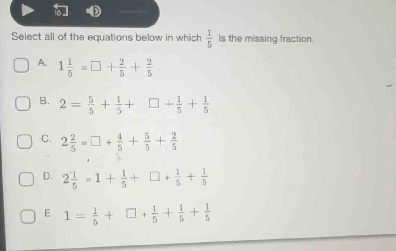 select all of the equations below in which \\(\\frac{1}{5}\\) is the mi…