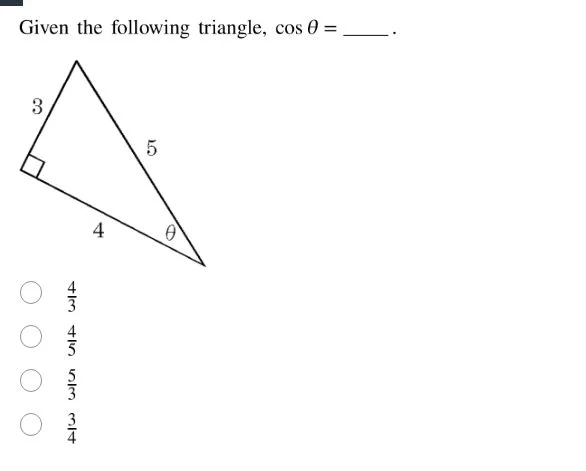 given the following triangle, \\(cos \\theta =\\) ____ . the triangle i…