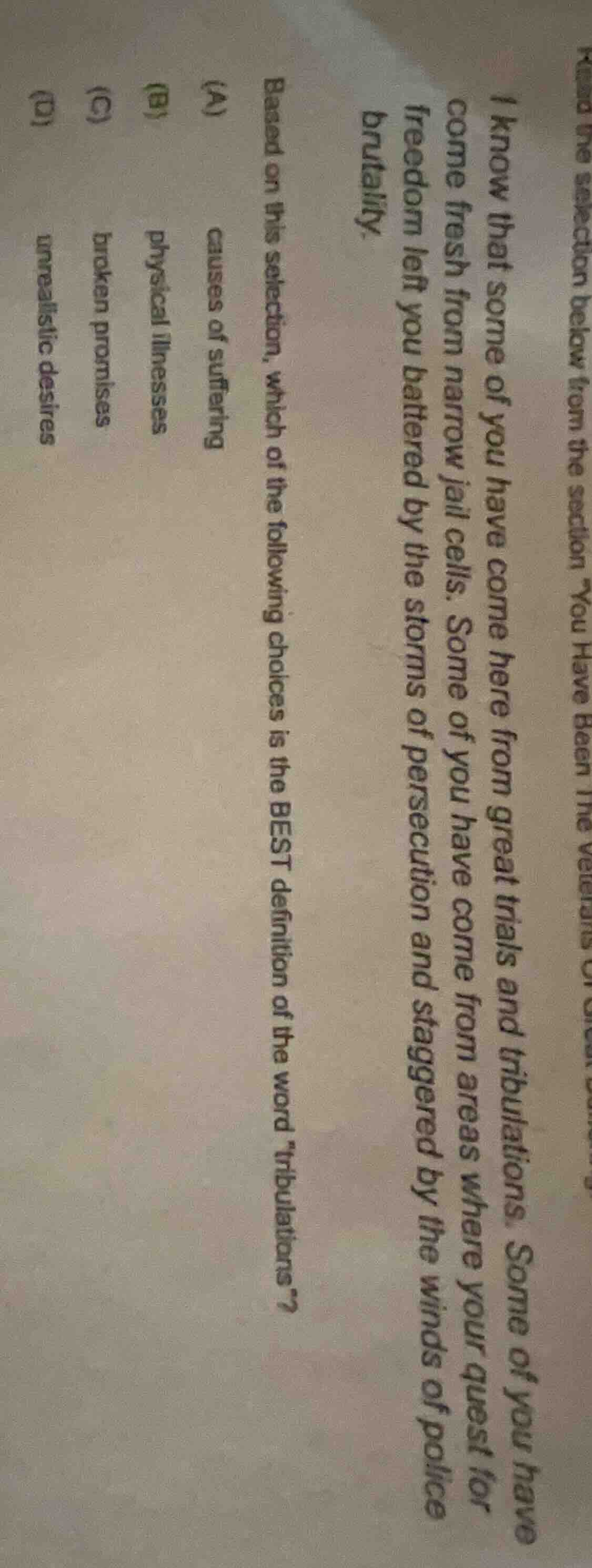 i know that some of you have come here from great trials and tribulatio…