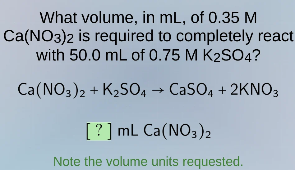 what volume, in ml, of 0.35 m ca(no₃)₂ is required to completely react …