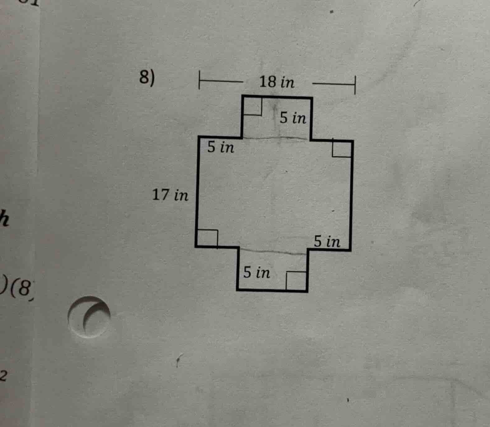 8) 18 in, 5 in, 5 in, 17 in, 5 in, 5 in