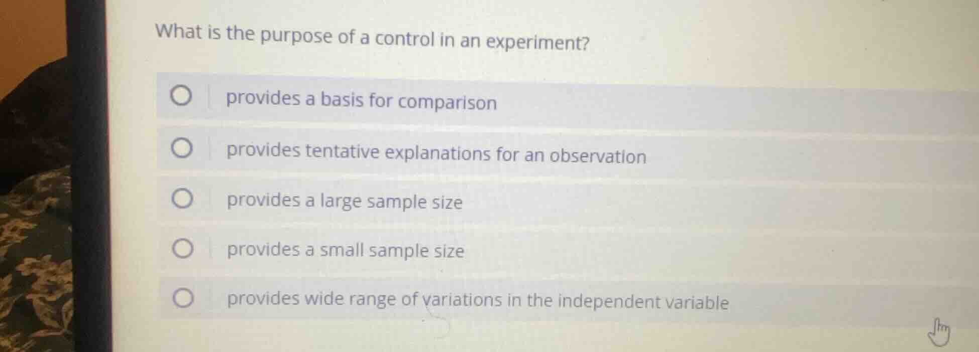 what is the purpose of a control in an experiment? provides a basis for…