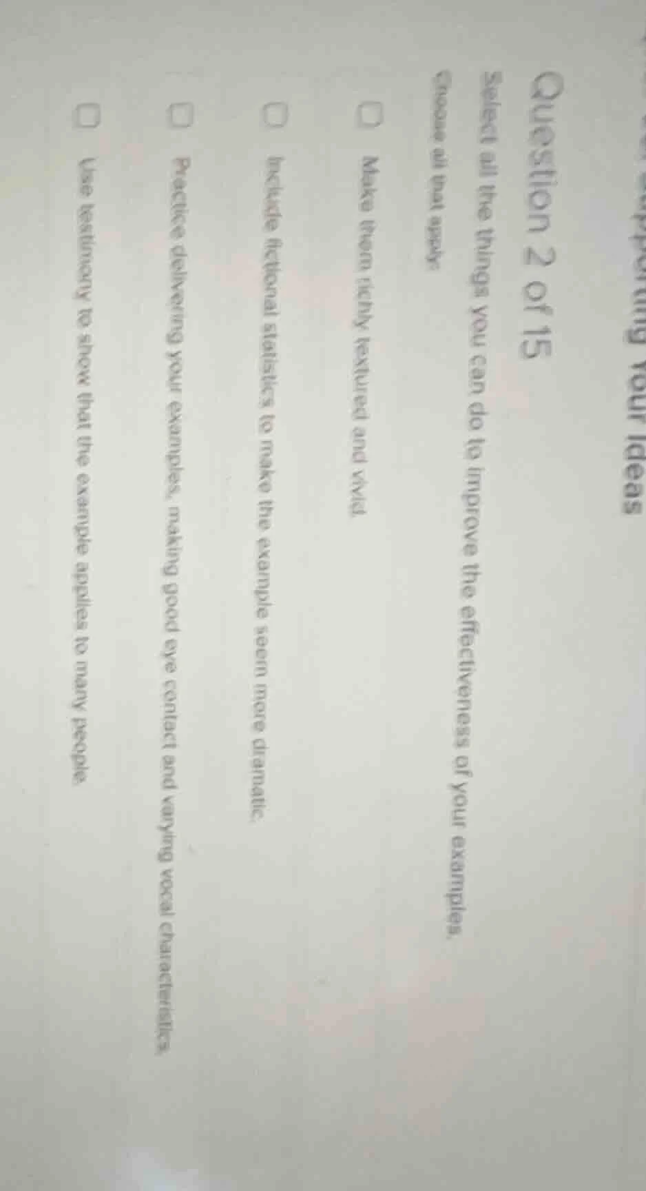 question 2 of 15 select all the things you can do to improve the effect…