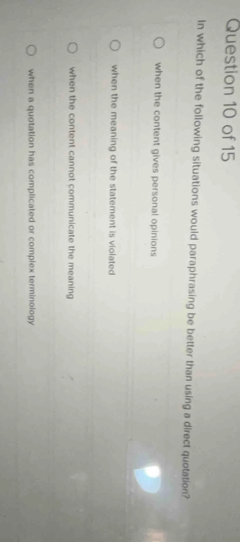 question 10 of 15 in which of the following situations would paraphrasi…