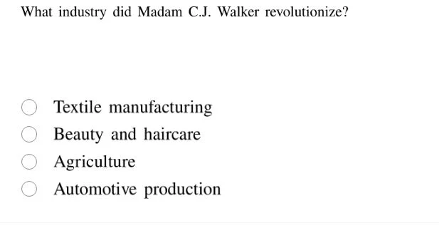 what industry did madam c.j. walker revolutionize? textile manufacturin…