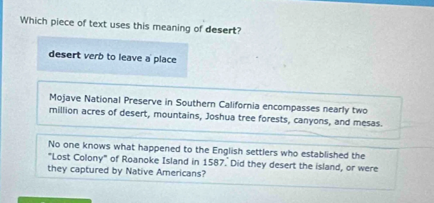 which piece of text uses this meaning of desert? desert verb to leave a…