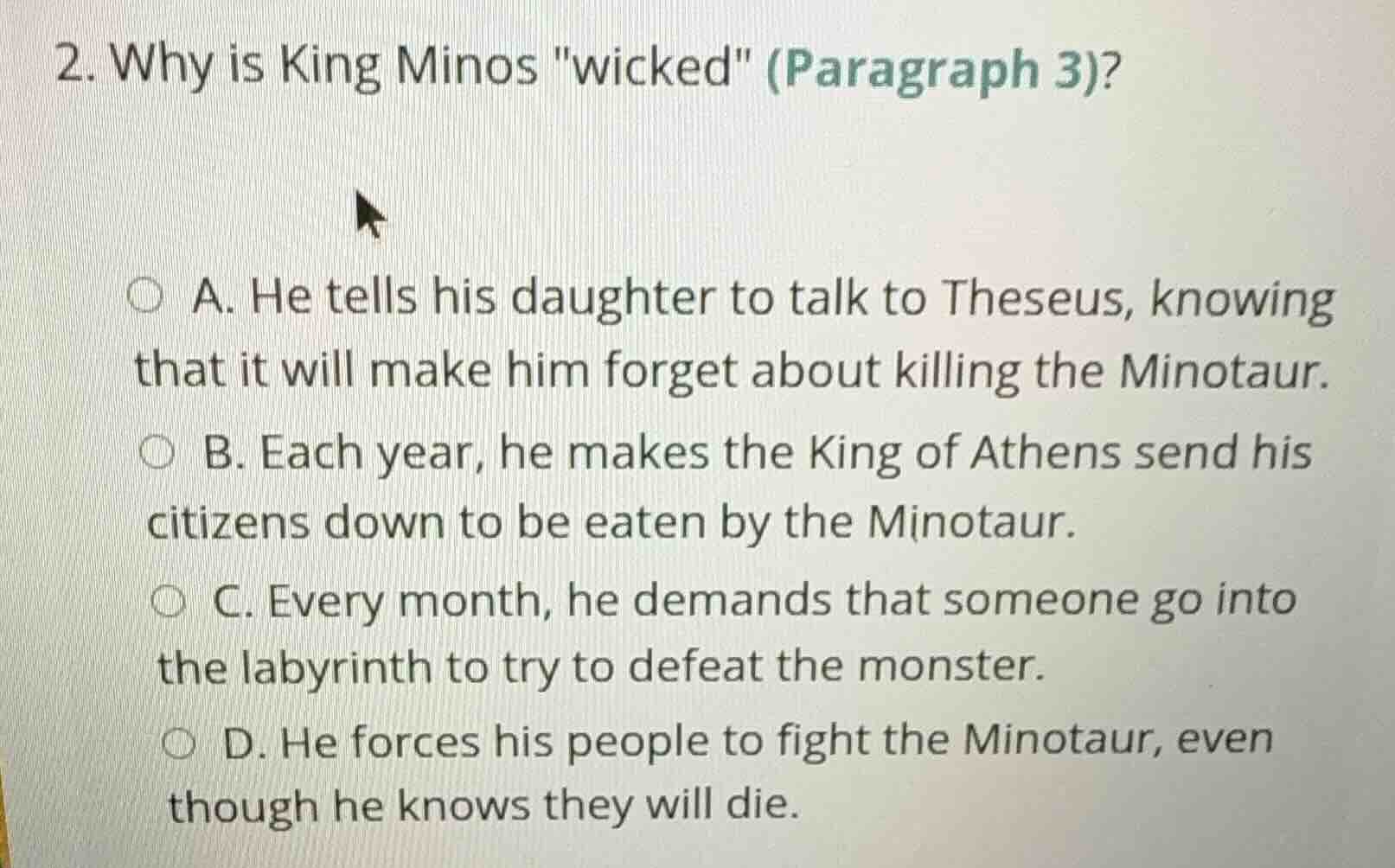 2. why is king minos \wicked\ (paragraph 3)? a. he tells his daughter t…