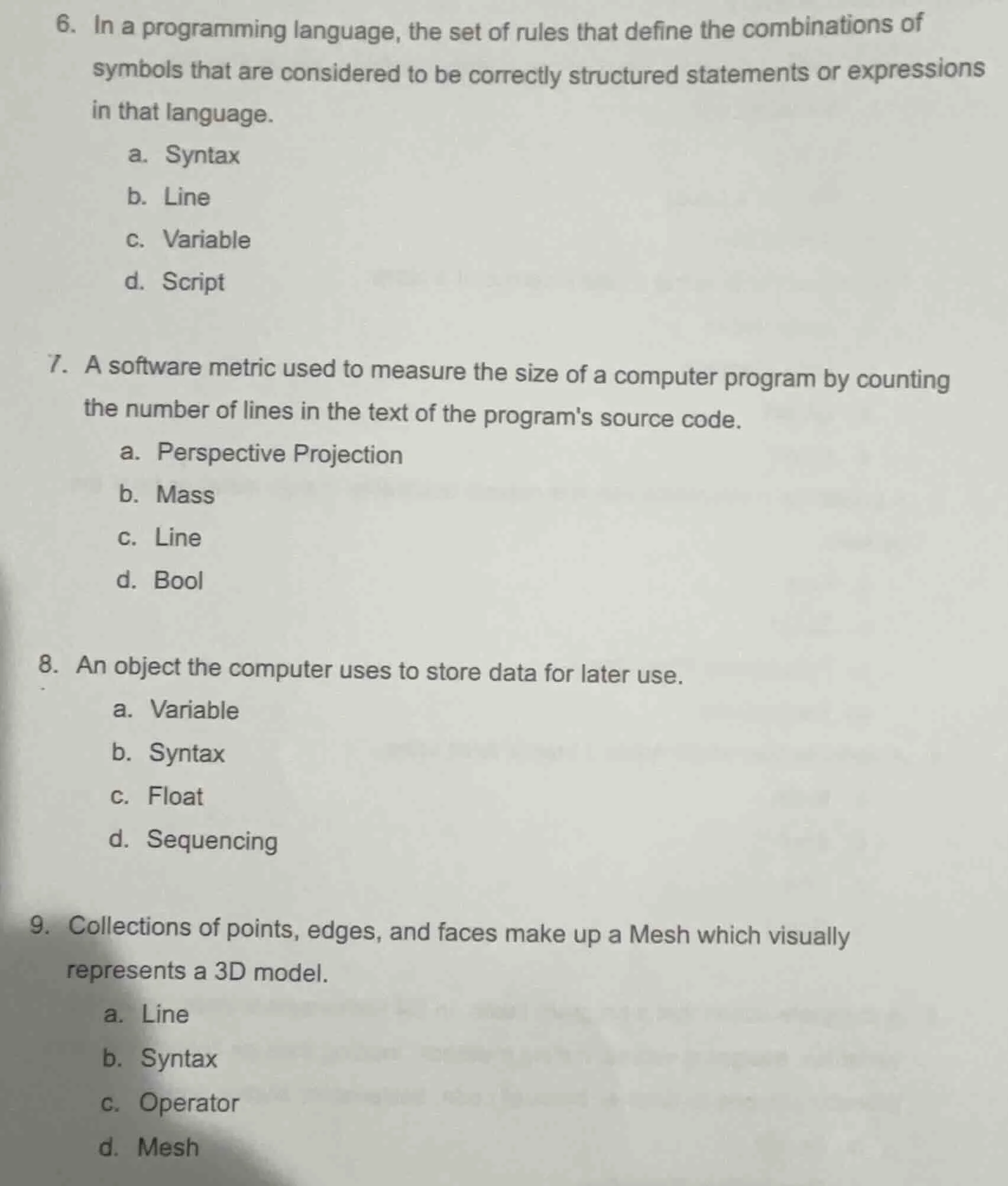 6. in a programming language, the set of rules that define the combinat…