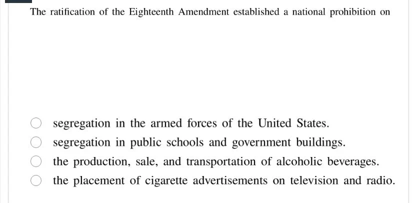 the ratification of the eighteenth amendment established a national pro…