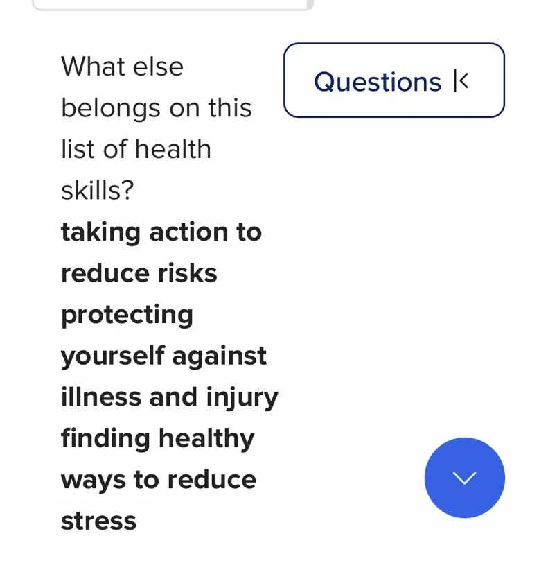 what else belongs on this list of health skills? taking action to reduc…