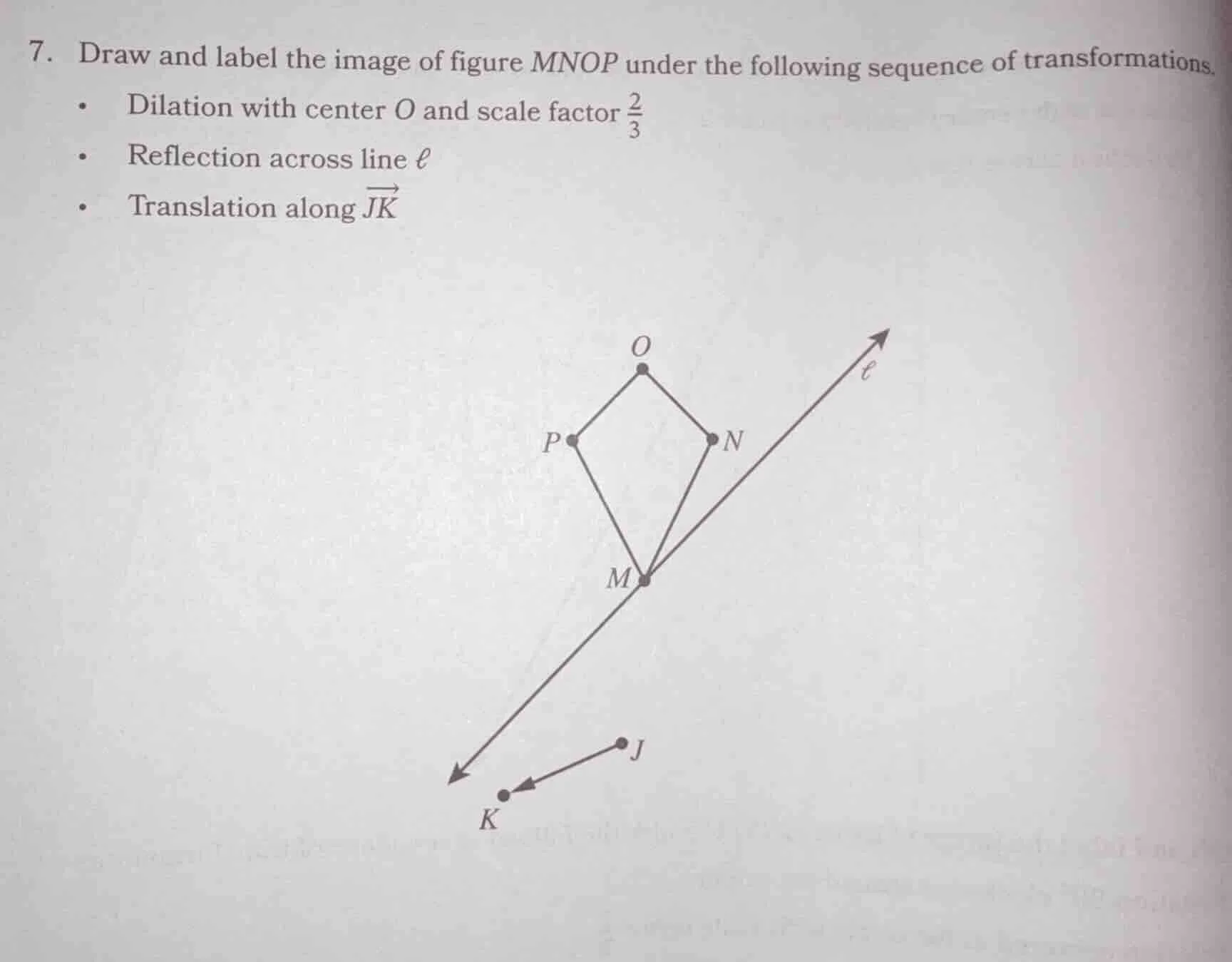 7. draw and label the image of figure mnop under the following sequence…