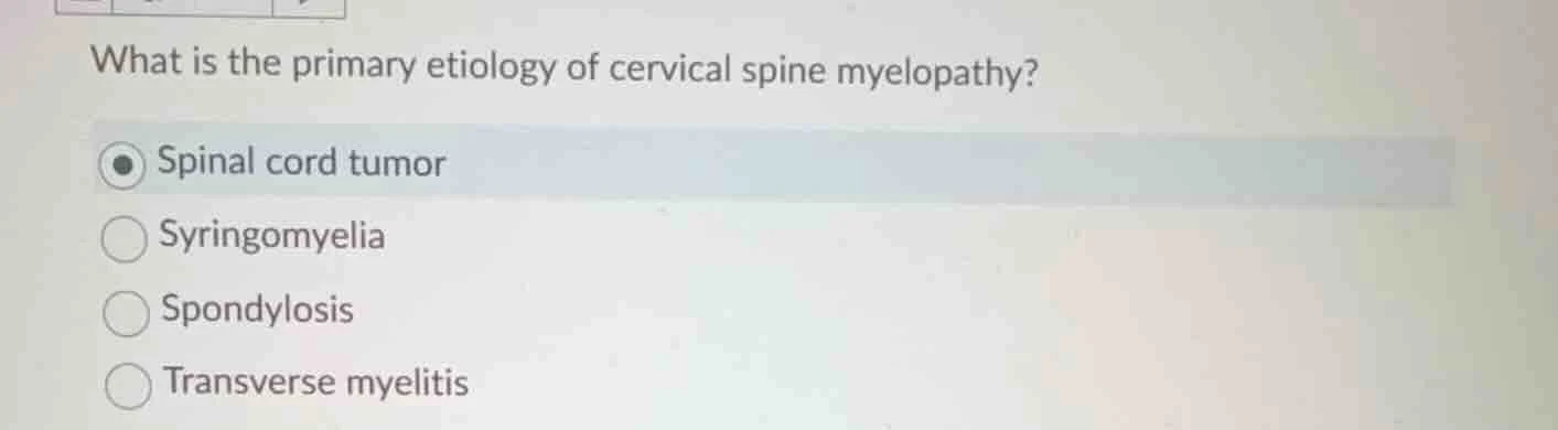 what is the primary etiology of cervical spine myelopathy? spinal cord …