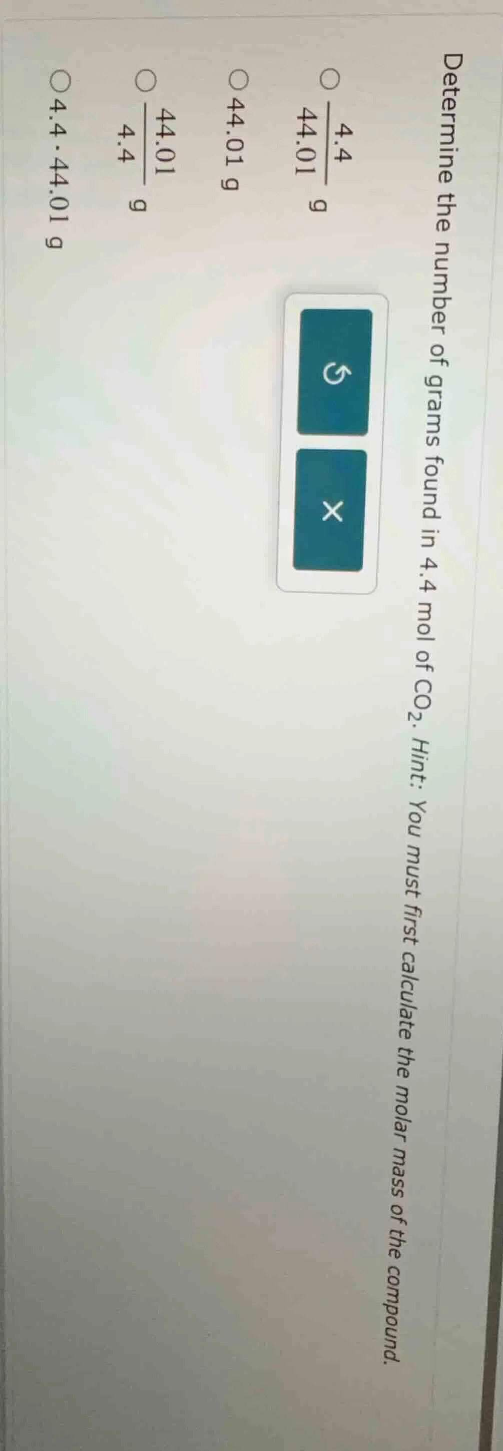 determine the number of grams found in 4.4 mol of co₂. hint: you must f…