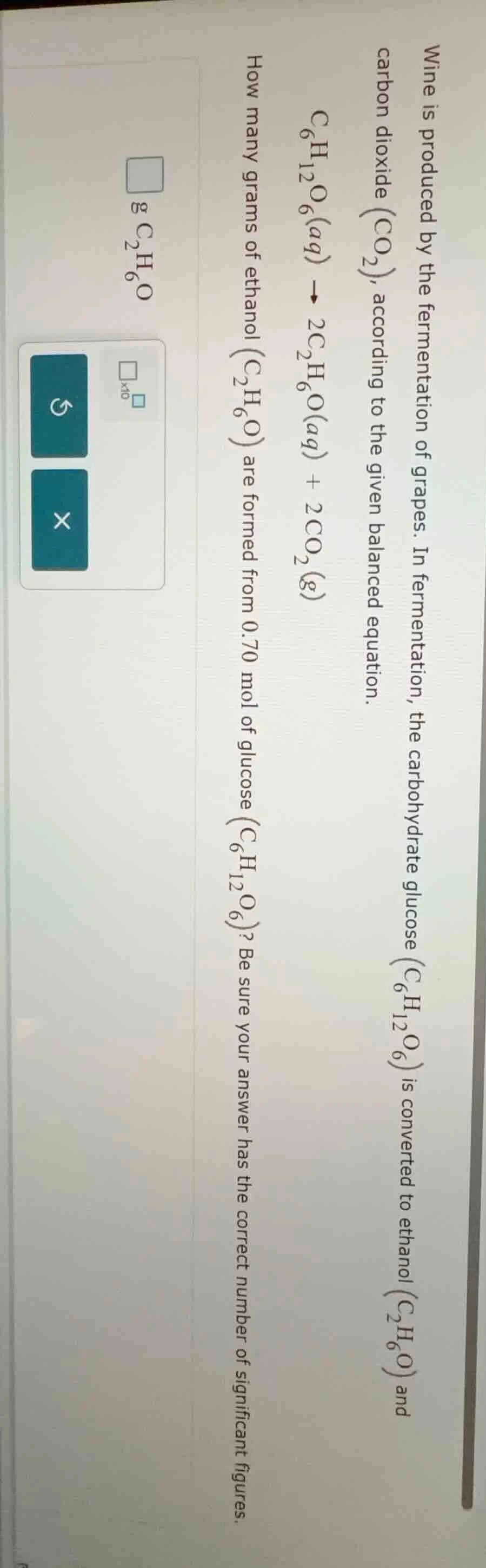 wine is produced by the fermentation of grapes. in fermentation, the ca…