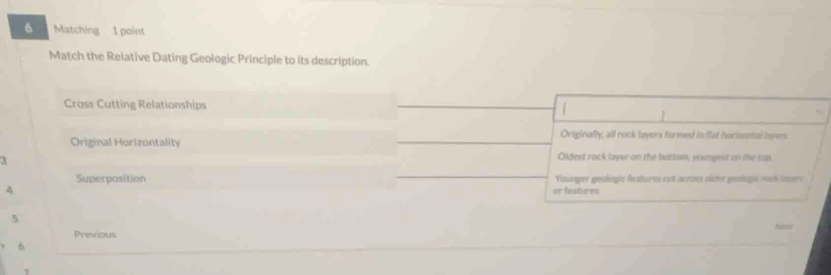 6 matching 1 point match the relative dating geologic principle to its …
