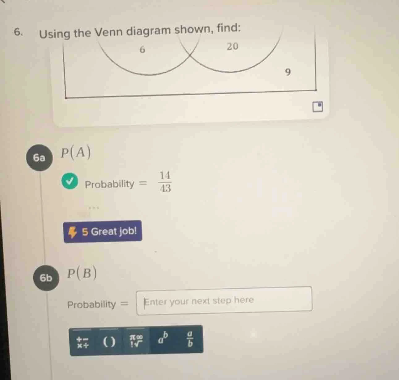 6. using the venn diagram shown, find: 6a ( p(a) ) probability ( = \fra…