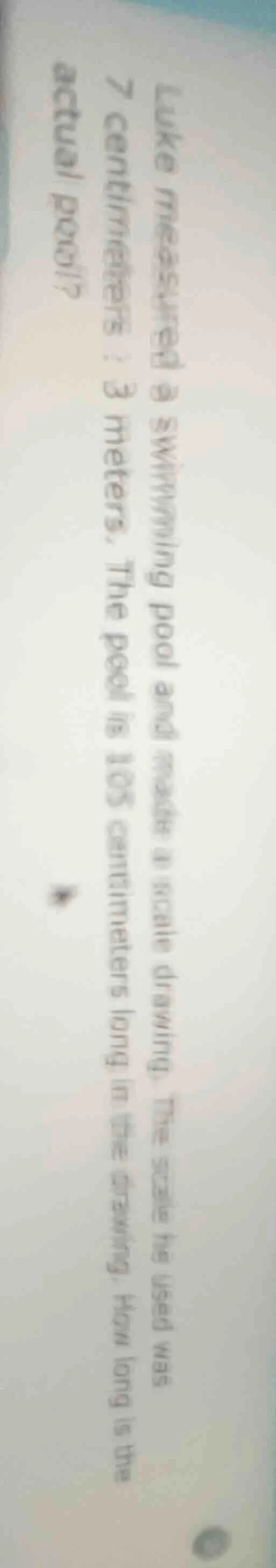 luke measured a swimming pool and made a scale drawing. the scale he us…