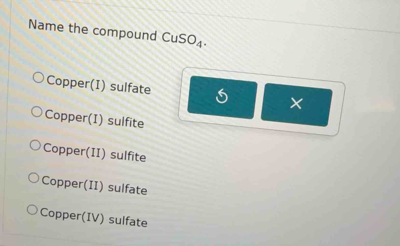 name the compound cuso₄. copper(i) sulfate copper(i) sulfite copper(ii)…