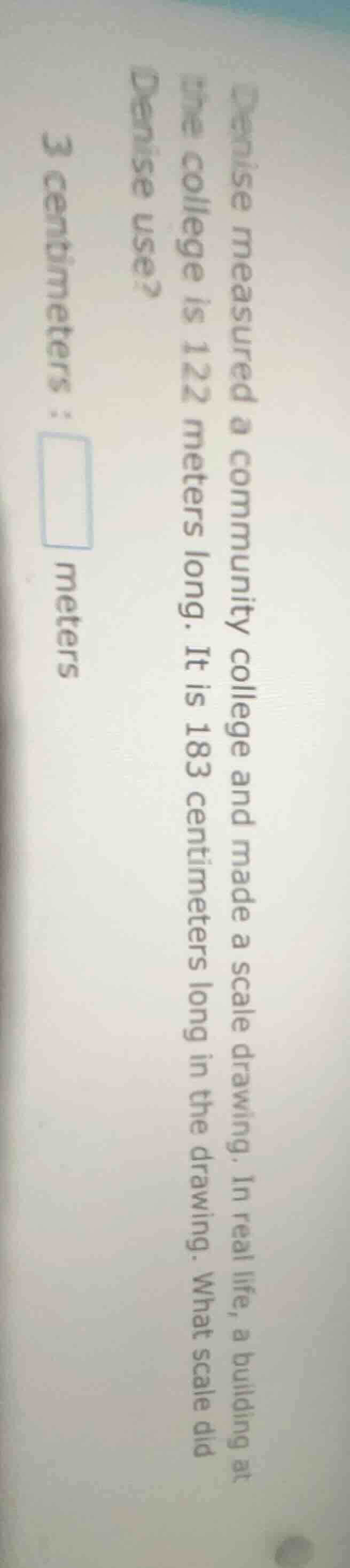 denise measured a community college and made a scale drawing. in real l…