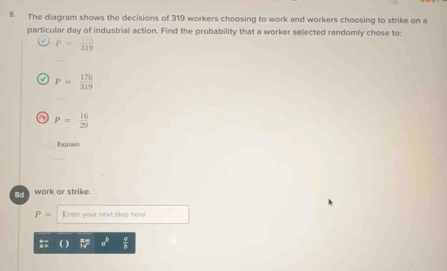 8. the diagram shows the decisions of 319 workers choosing to work and …