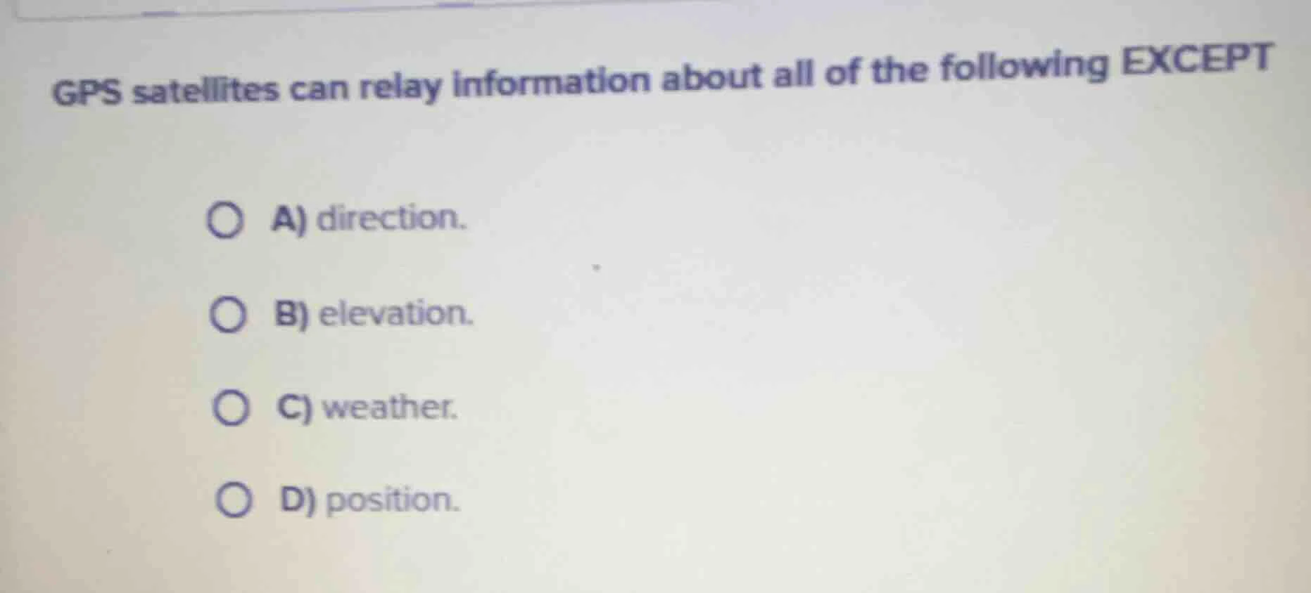 gps satellites can relay information about all of the following except …