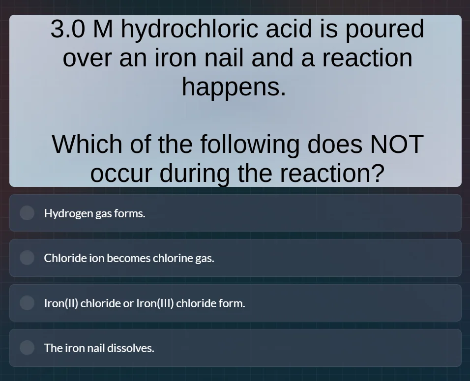 3.0 m hydrochloric acid is poured over an iron nail and a reaction happ…