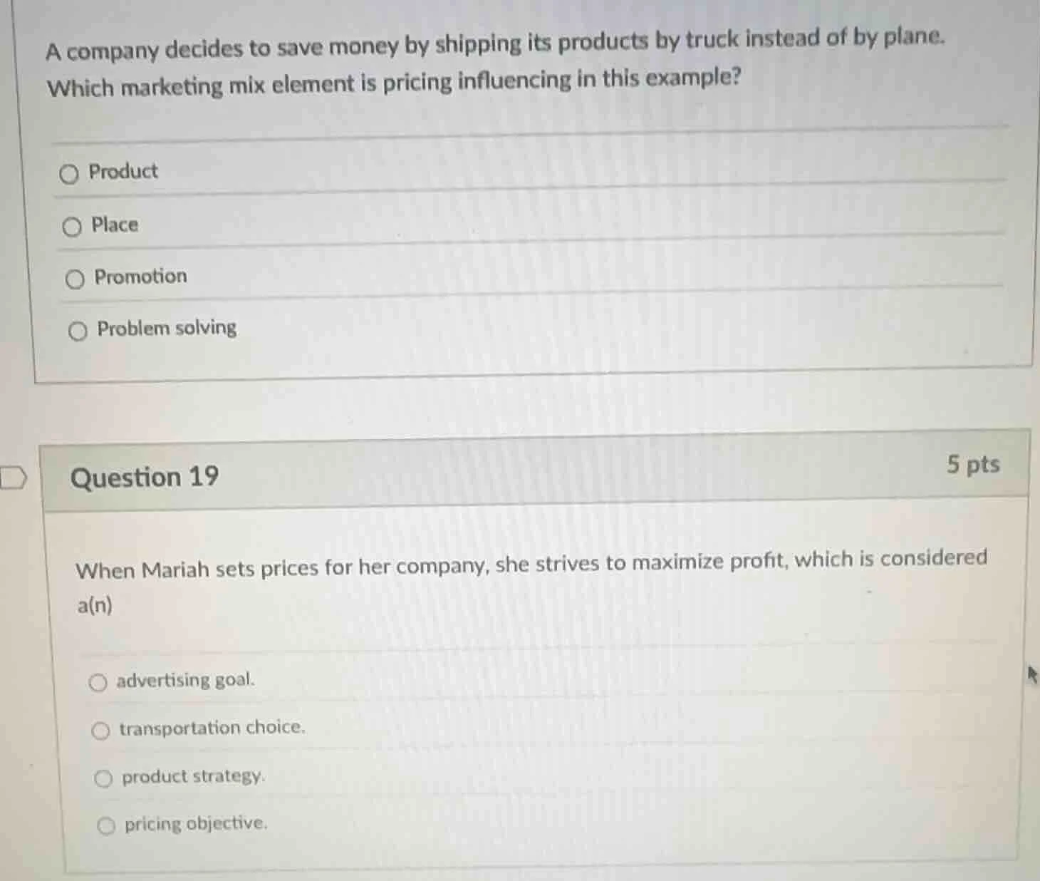 a company decides to save money by shipping its products by truck inste…