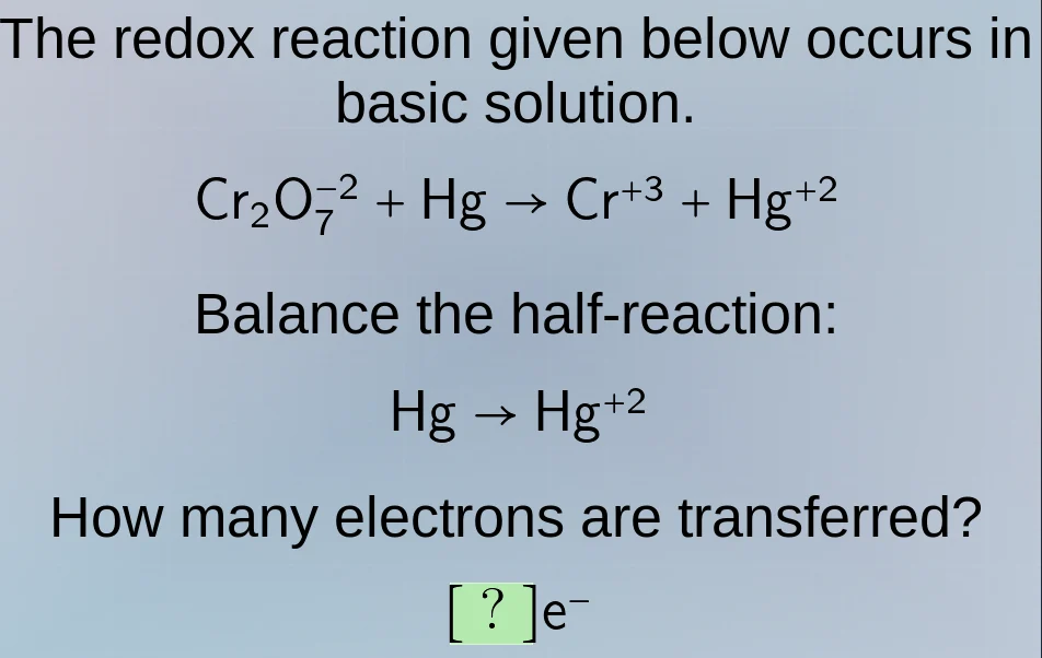 the redox reaction given below occurs in basic solution.\\(\\ce{cr2o7^{…