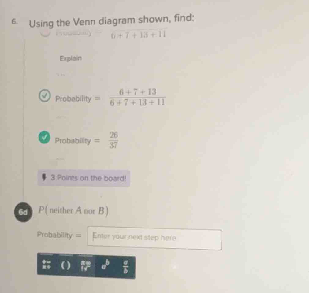 6. using the venn diagram shown, find: explain probability = \\(\\frac{…