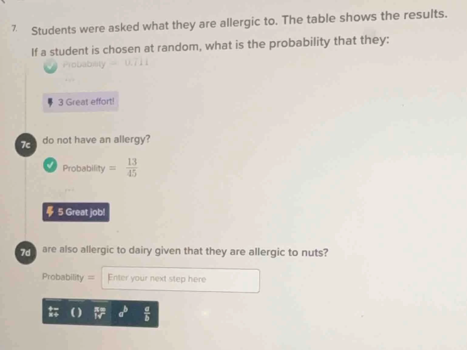 7. students were asked what they are allergic to. the table shows the r…