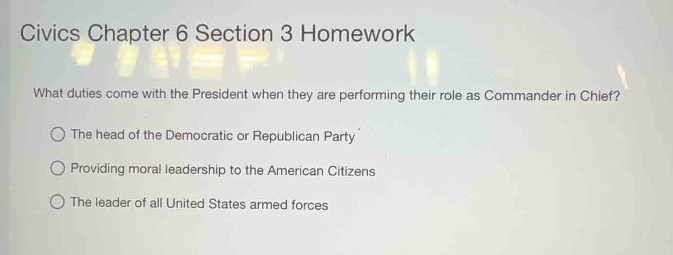 civics chapter 6 section 3 homework what duties come with the president…