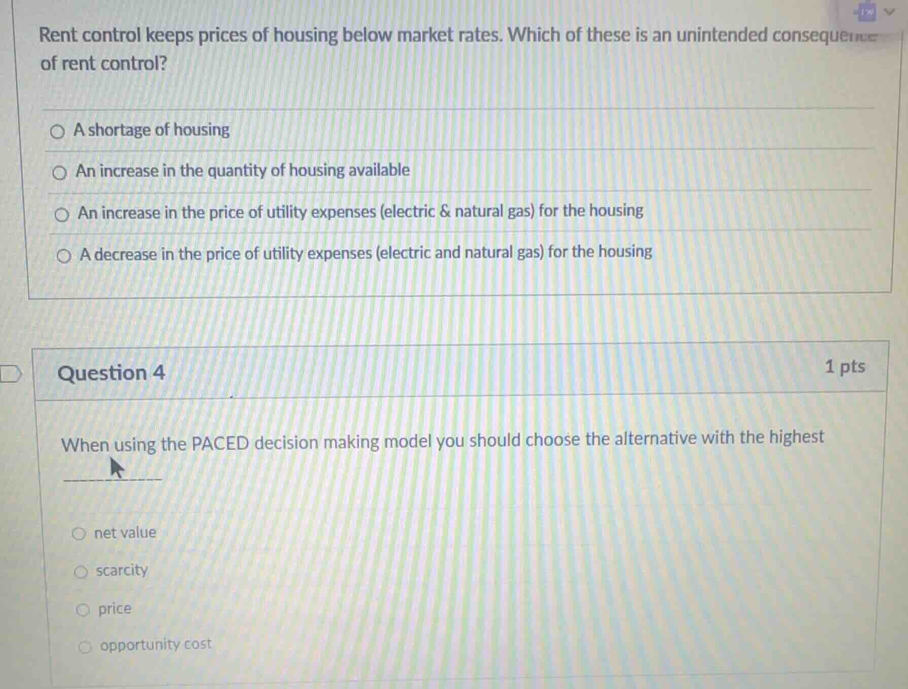 rent control keeps prices of housing below market rates. which of these…