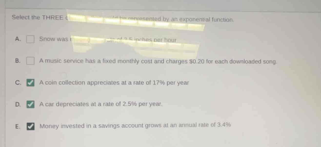 select the three be represented by an exponential function. a. snow was…