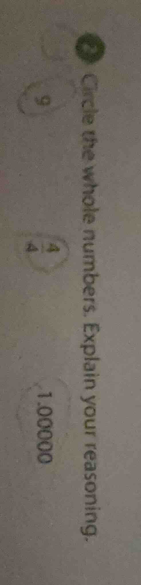 circle the whole numbers. explain your reasoning.