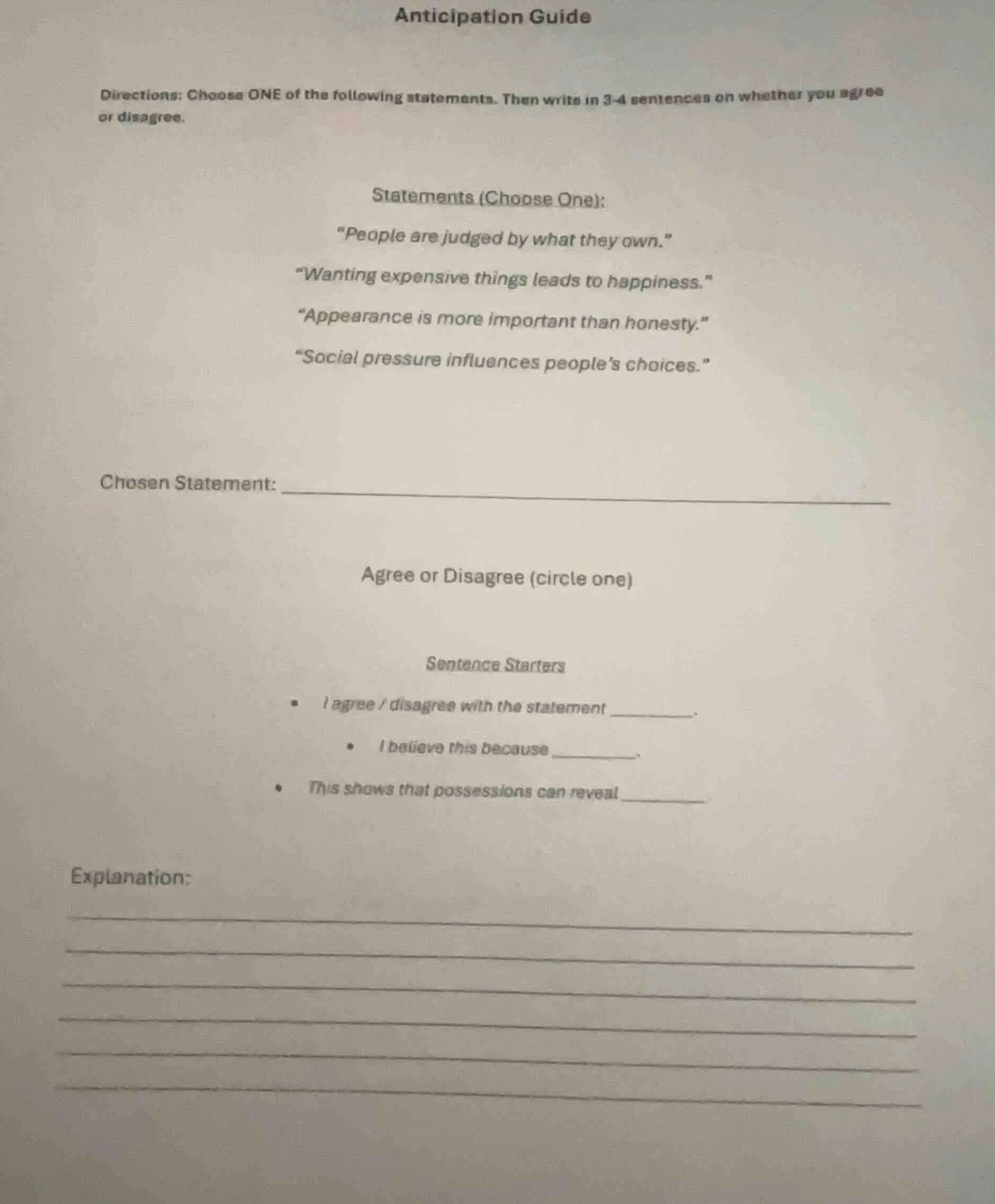 anticipation guide directions: choose one of the following statements. …