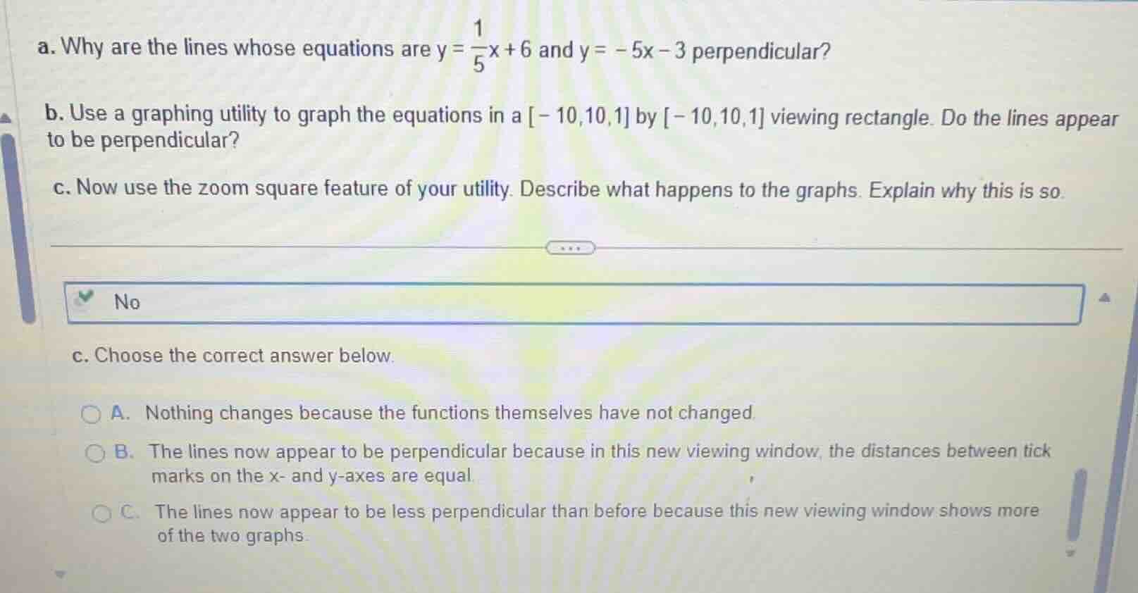 a. why are the lines whose equations are $y = \\frac{1}{5}x + 6$ and $y…