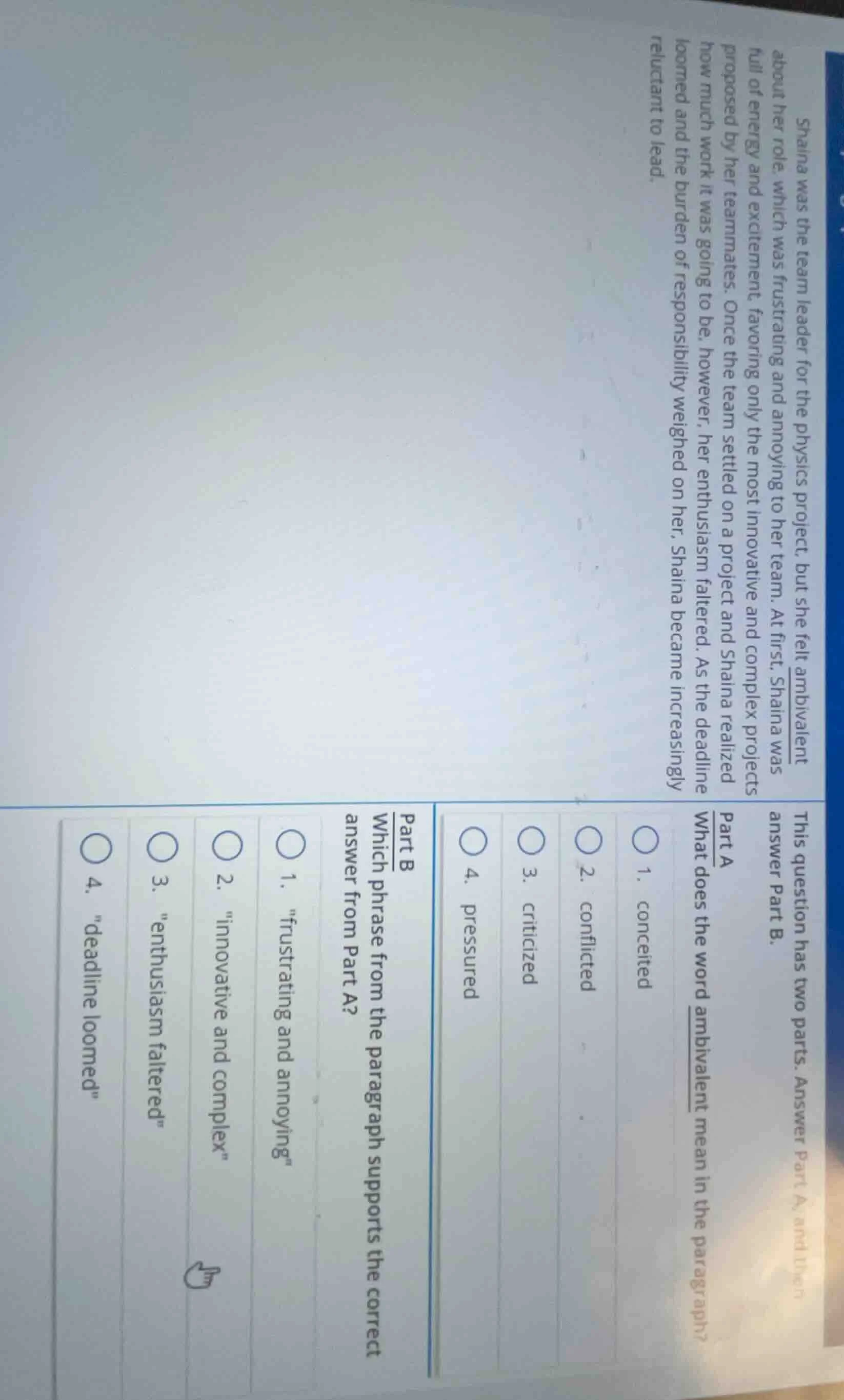 shaina was the team leader for the physics project, but she felt ambiva…