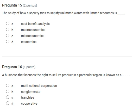pregunta 15 (2 puntos) the study of how a society tries to satisfy unli…