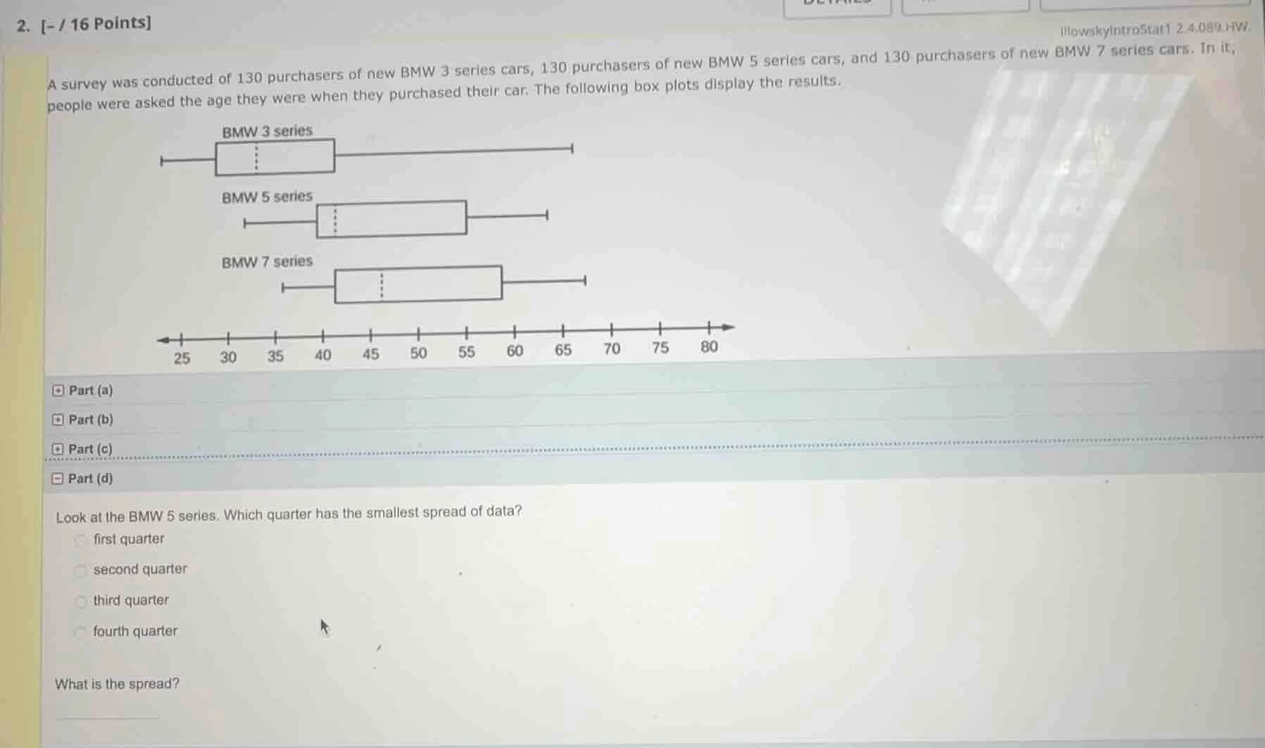 2. - / 16 points illowskyintrostat1 2.4.089.hw. a survey was conducted …