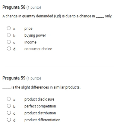 pregunta 58 (1 punto) a change in quantity demanded (qd) is due to a ch…