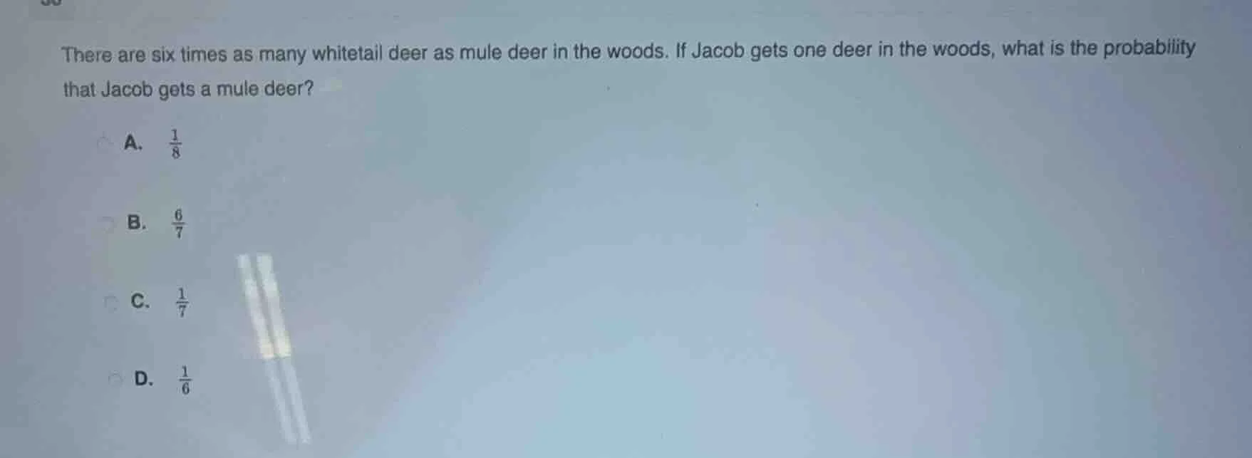 there are six times as many whitetail deer as mule deer in the woods. i…