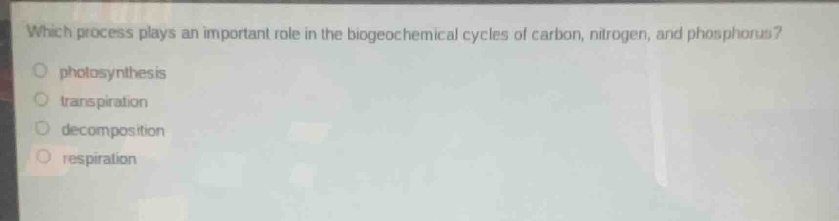 which process plays an important role in the biogeochemical cycles of c…