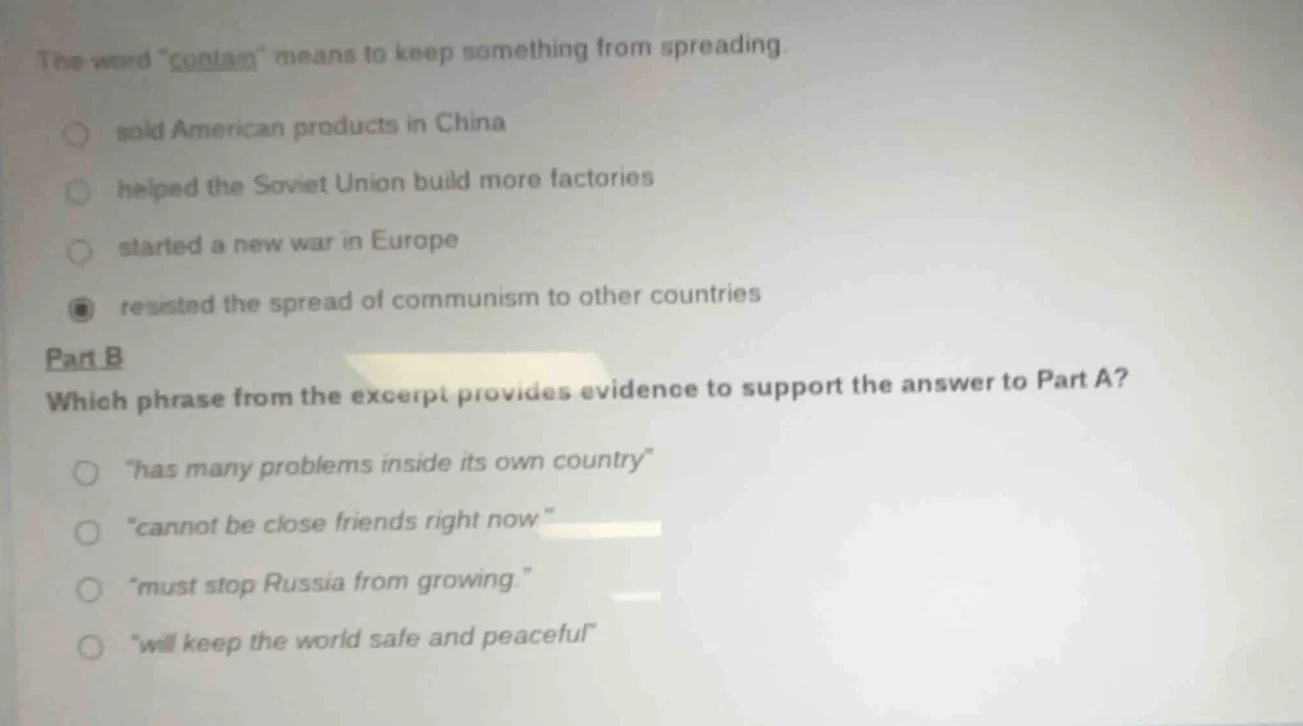 the word \contain\ means to keep something from spreading. sold america…