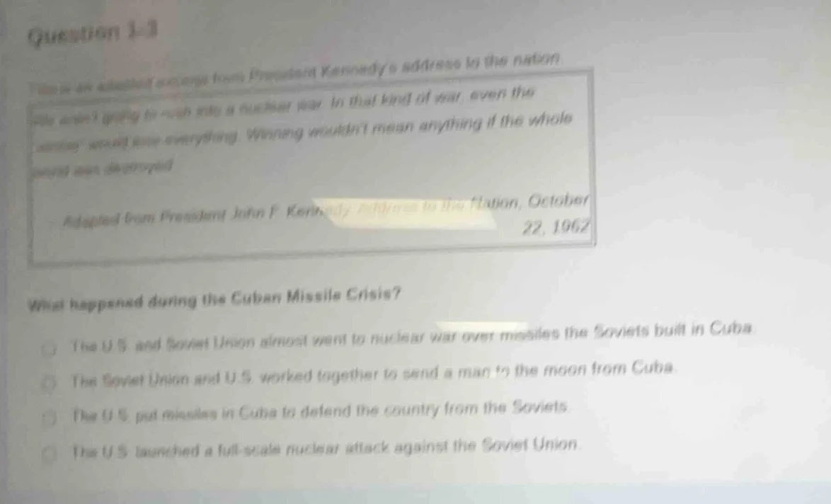 question 1-3 this is an adapted excerpt from president kennedy’s addres…